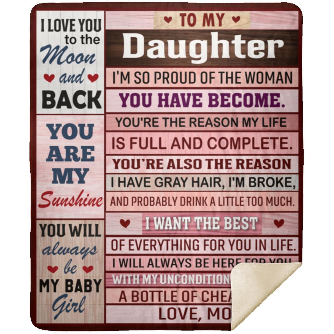 To My Daughter, So Proud of the Woman You've Become Blanket | Valentine's Day Gift, Birthday Gift, Special Occasions