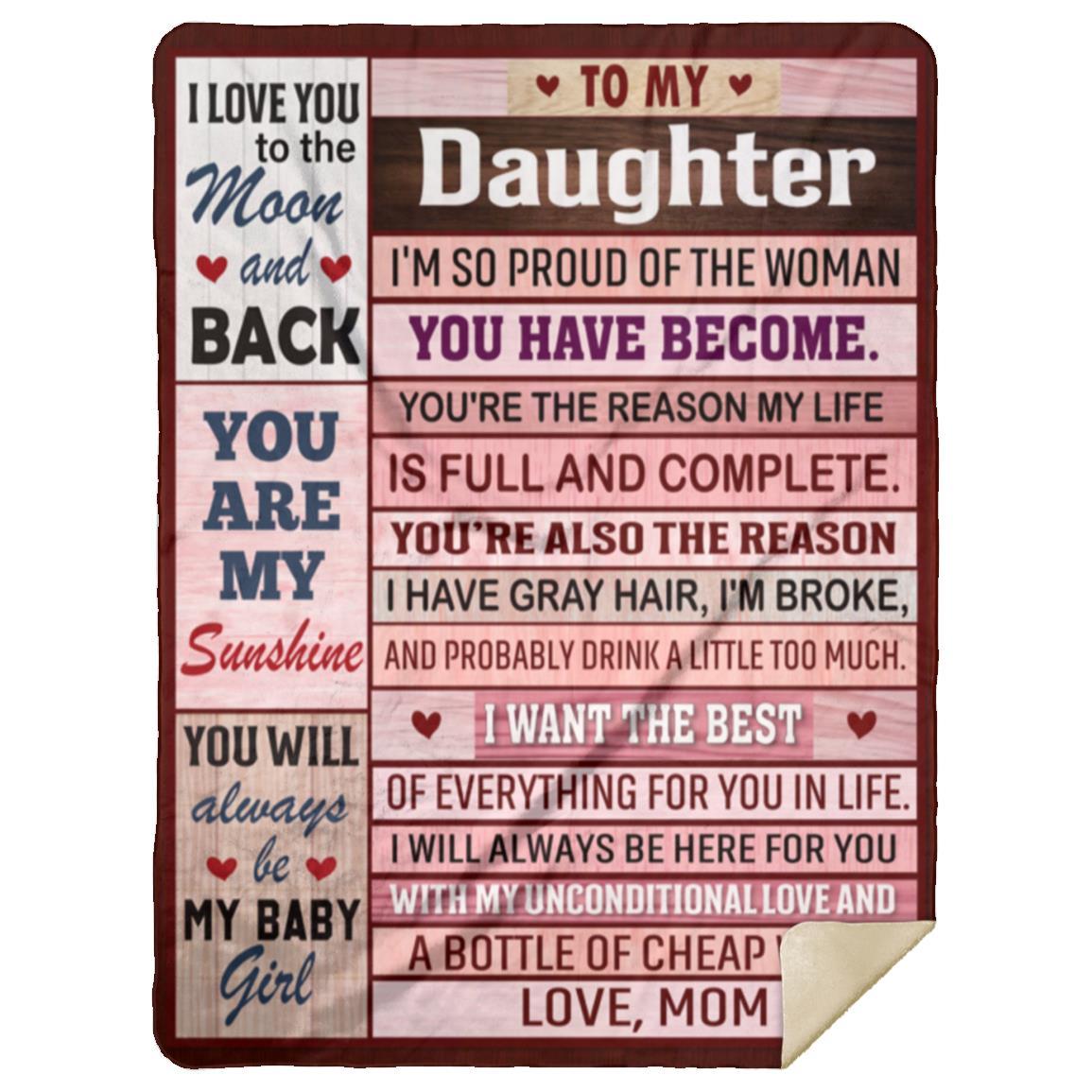 To My Daughter, So Proud of the Woman You've Become Blanket | Valentine's Day Gift, Birthday Gift, Special Occasions