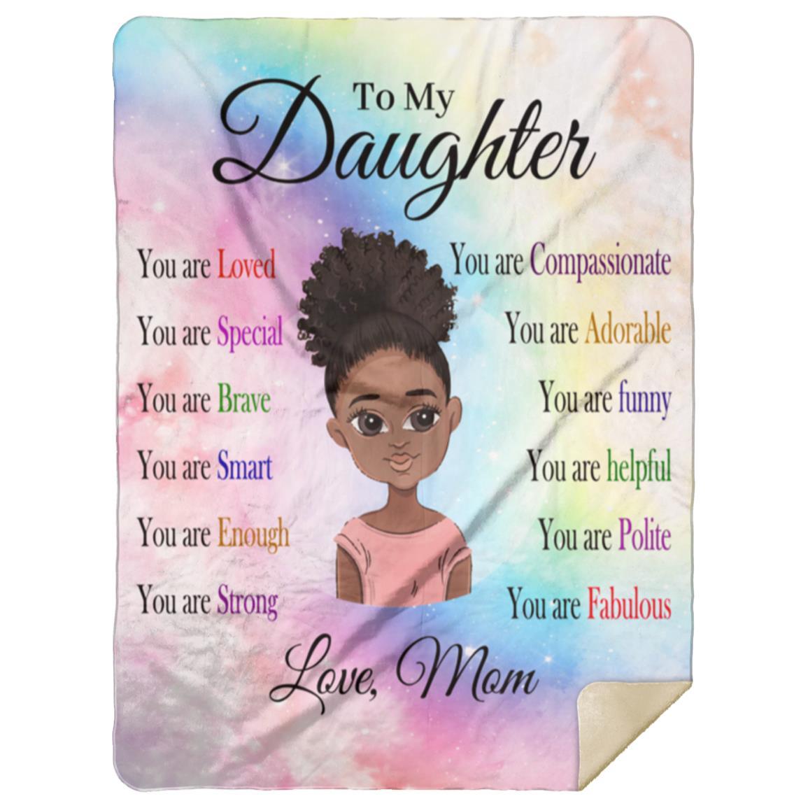 To My Daughter, You are Fabulous Blanket | Birthday Gift, Special Occasion Gift, Christmas Gift