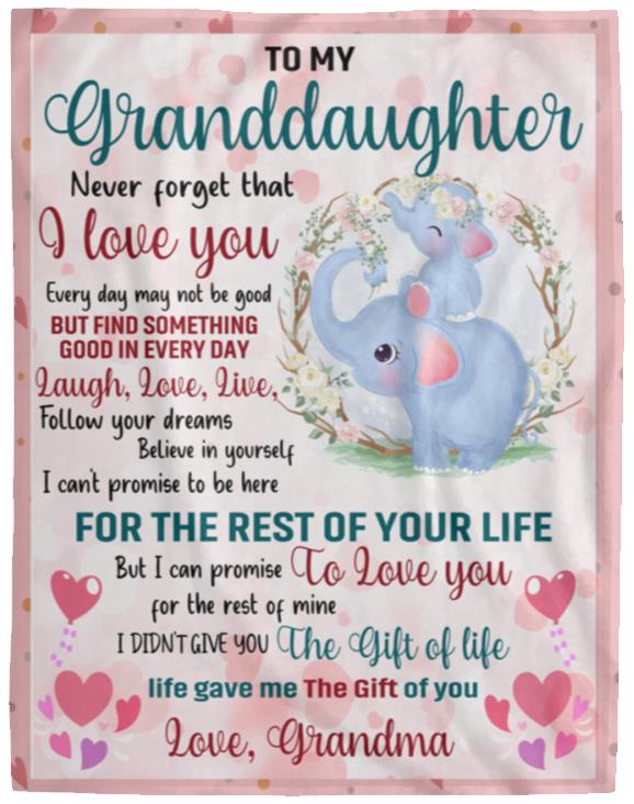 To My Granddaughter, I Love You for the Rest of Your Life Blanket