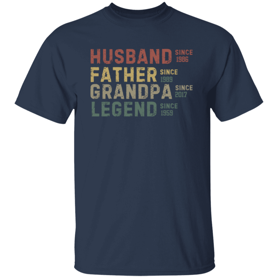 HFGL DATES HUSBAND FATHER GRANDPA LEGEND TSHIRT. T-Shirt