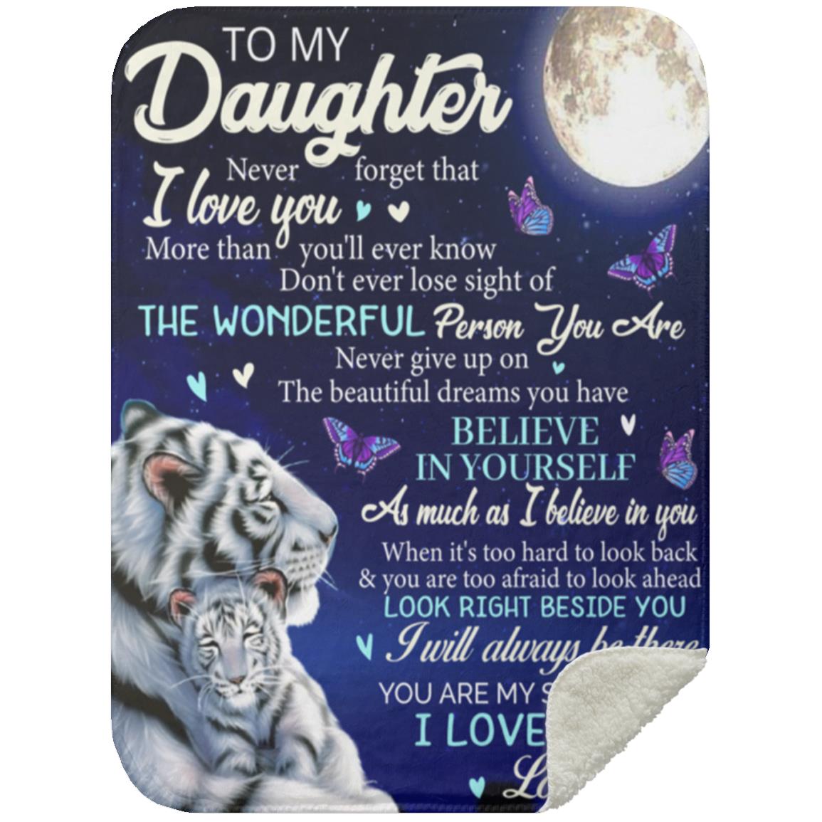 To My Daughter, Never Forget Blanket | Valentine's Day, Birthday, College Gift