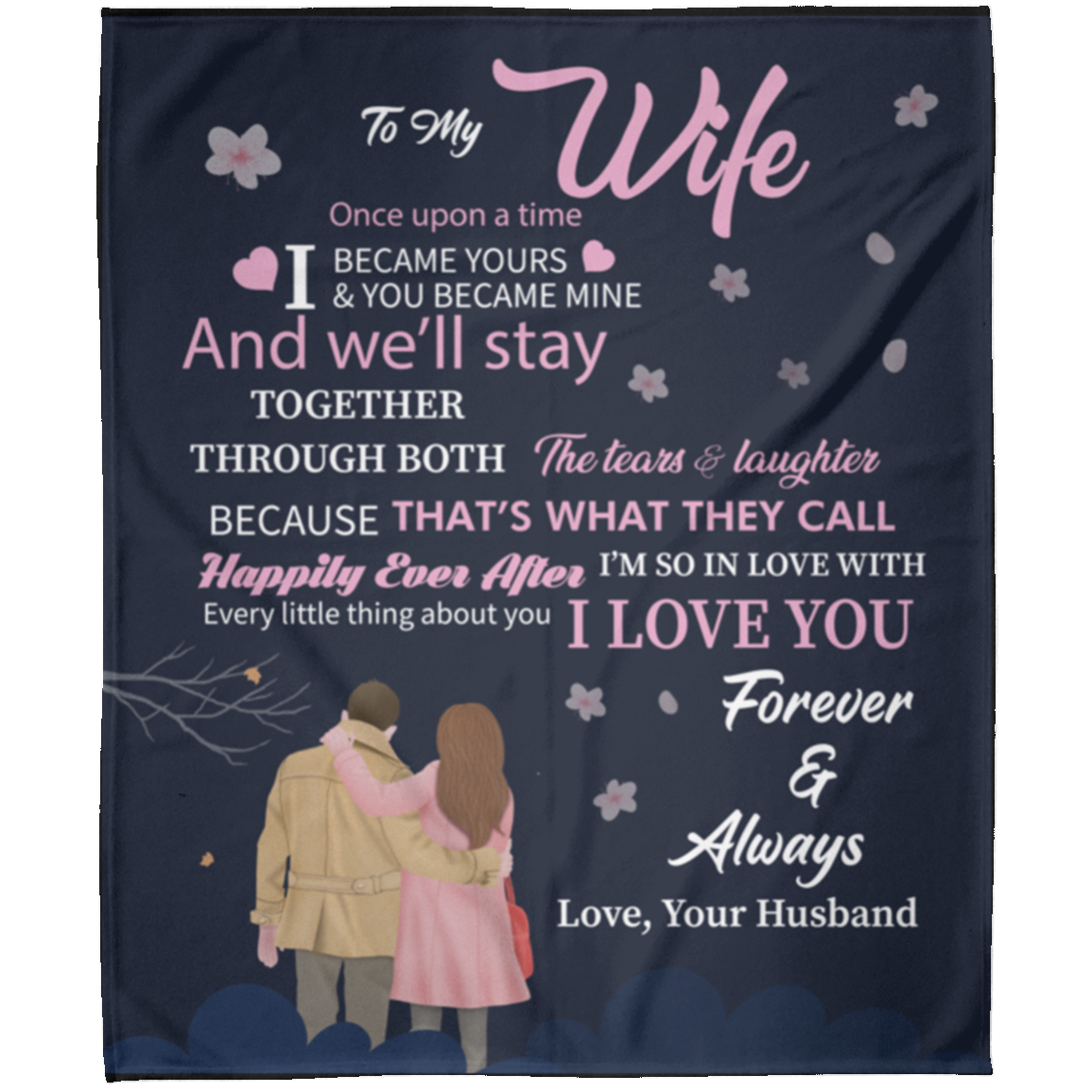 To My Wife | I Love You Forever and Always | Arctic Fleece Blanket 50x60