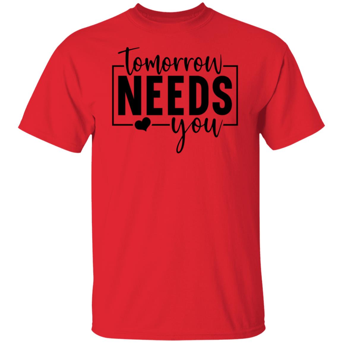 Tomorrow Needs You Premium Short Sleeve T-Shirt