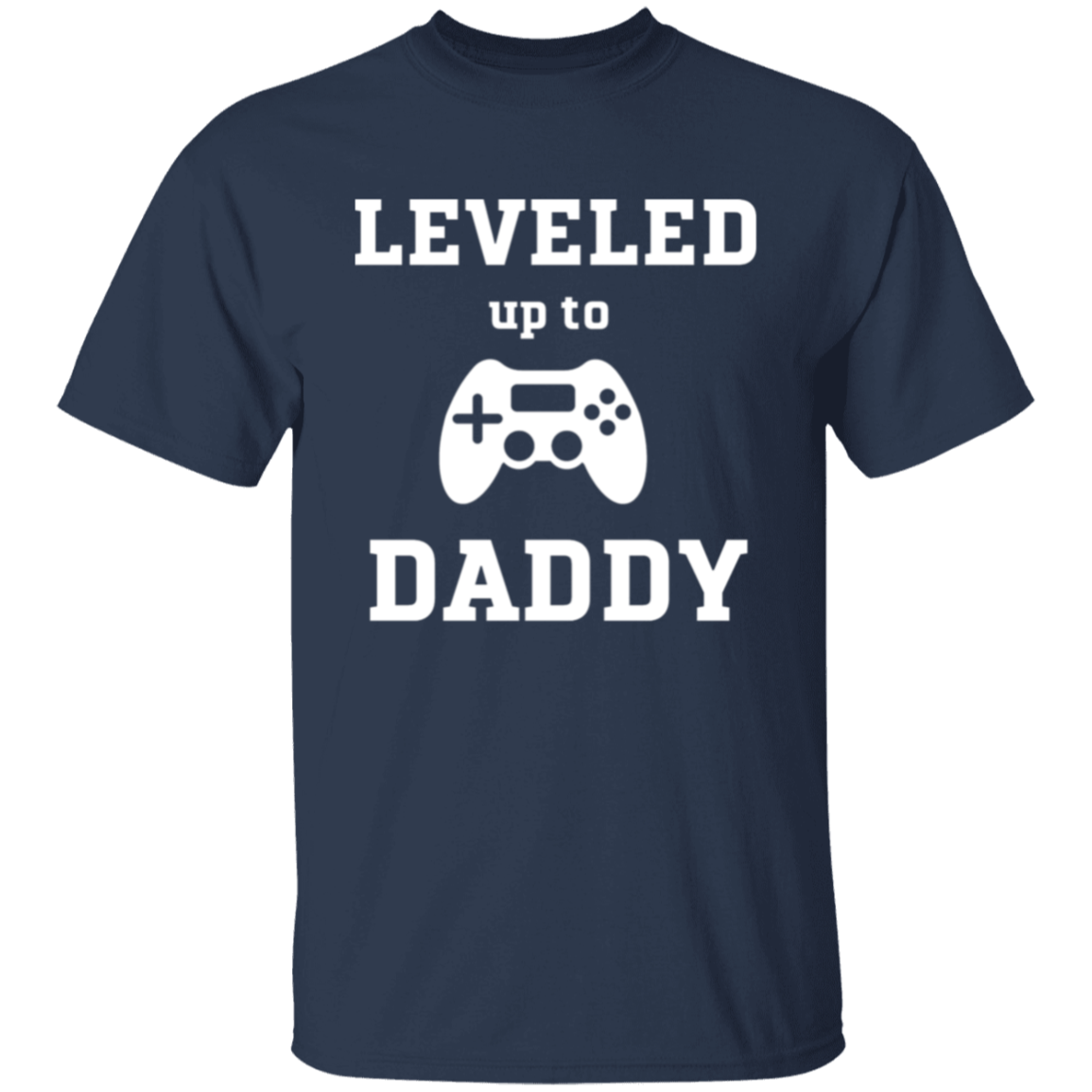 Leveled Up to Daddy Player 2 Has Entered the Game Shirt