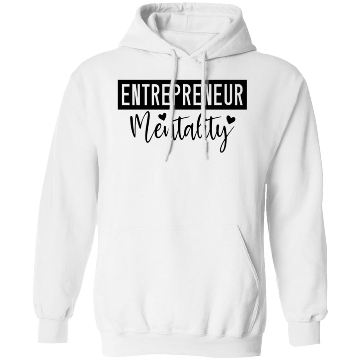 Entrepreneur Mentality Pullover Hoodie