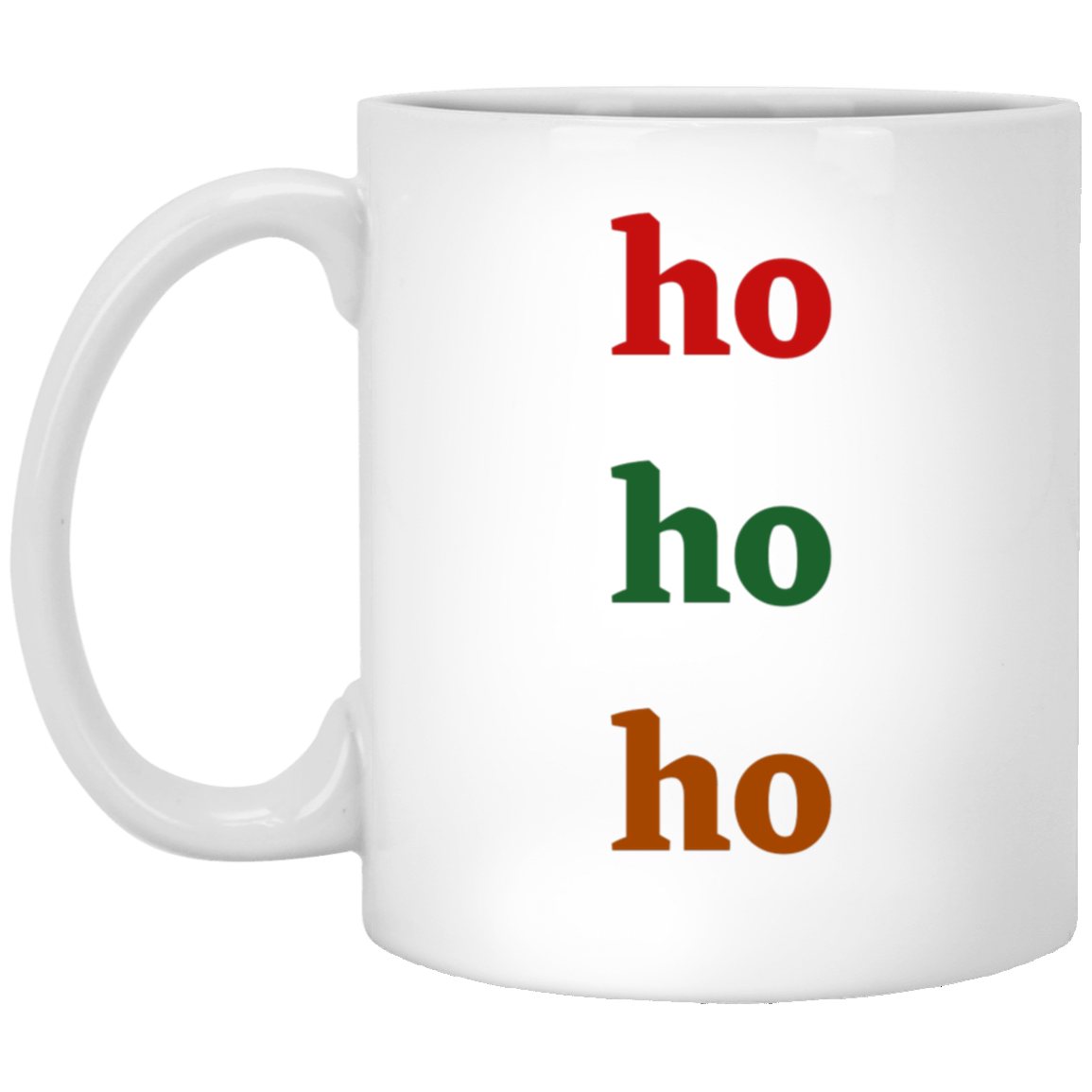 Ho Ho Ho 11 oz. White Mug