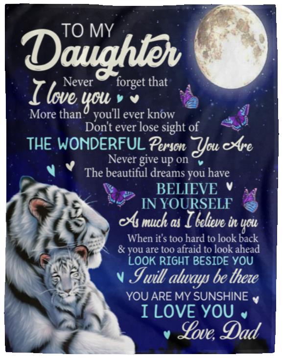 To My Daughter, Never Forget Blanket | Valentine's Day, Birthday, College Gift