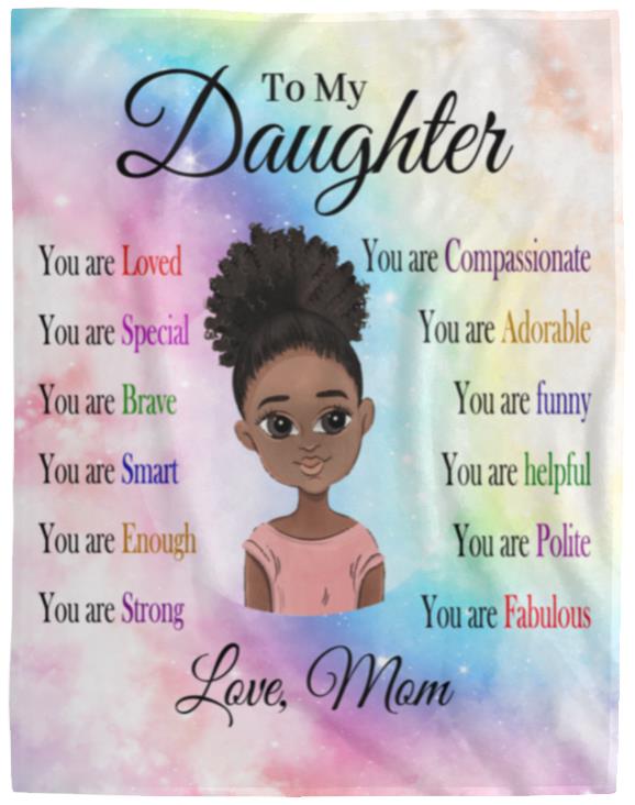 To My Daughter, You are Fabulous Blanket | Birthday Gift, Special Occasion Gift, Christmas Gift