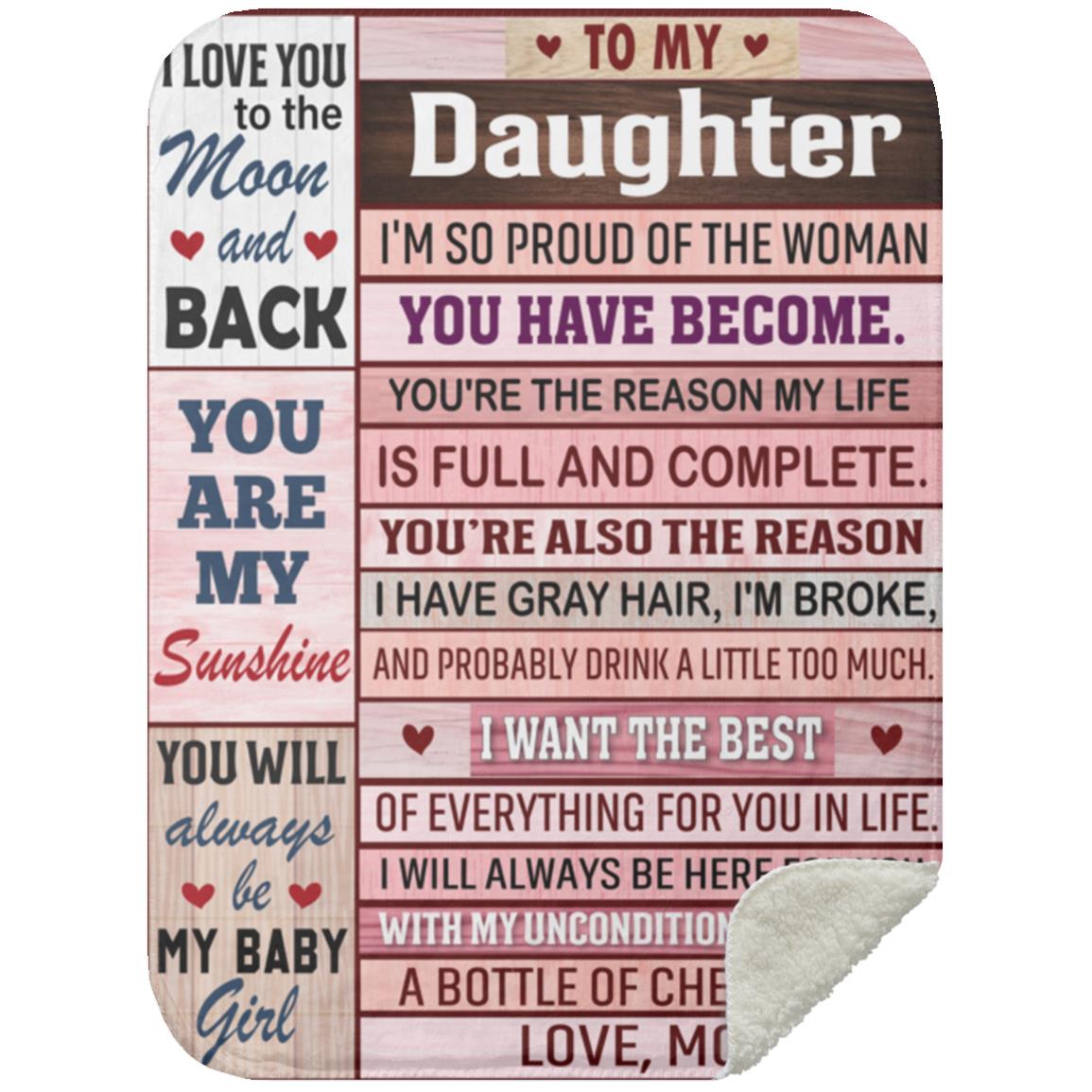 To My Daughter, So Proud of the Woman You've Become Blanket | Valentine's Day Gift, Birthday Gift, Special Occasions