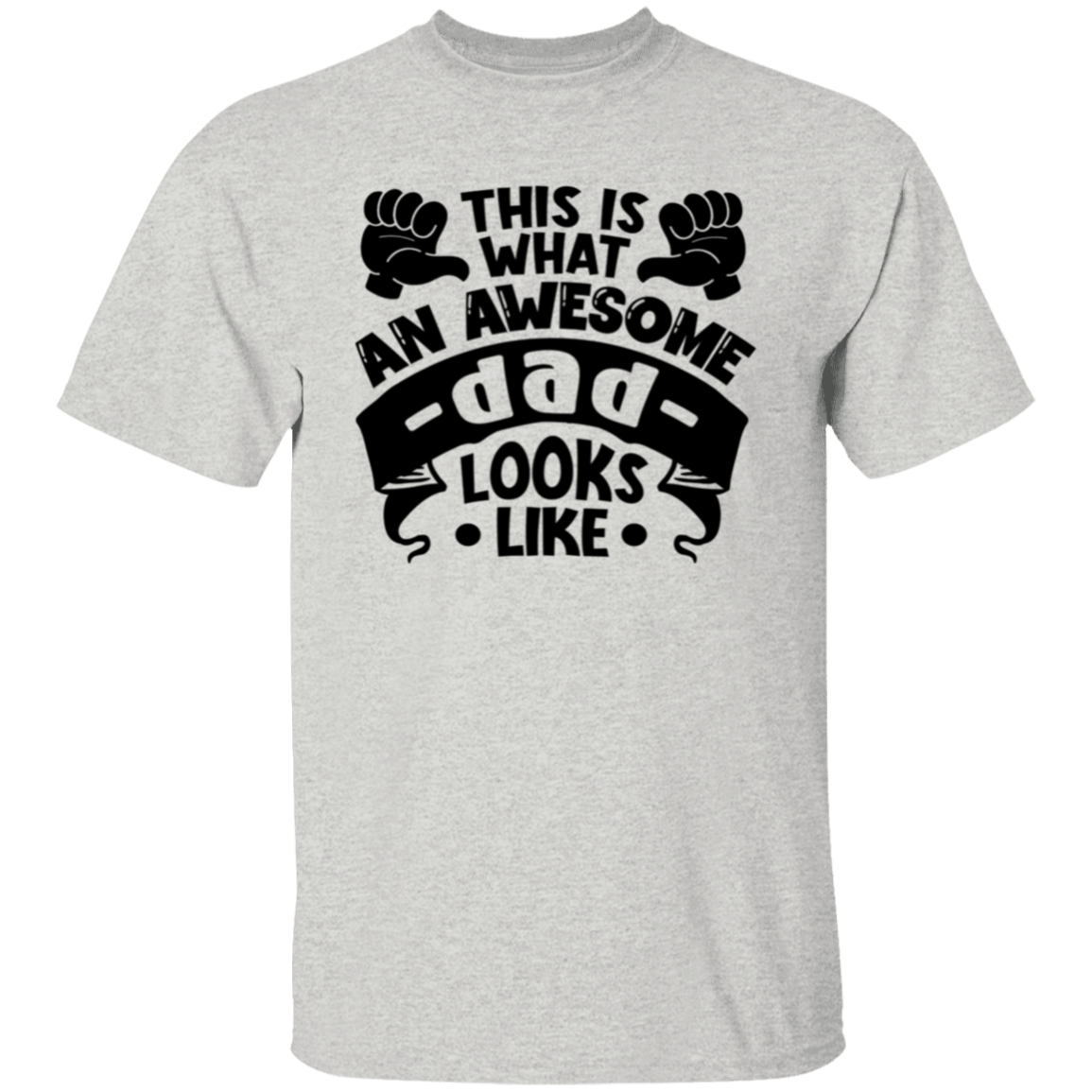 This Is What An Awesome Dad Looks Like T-Shirt