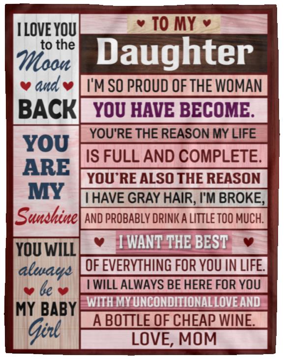 To My Daughter, So Proud of the Woman You've Become Blanket | Valentine's Day Gift, Birthday Gift, Special Occasions
