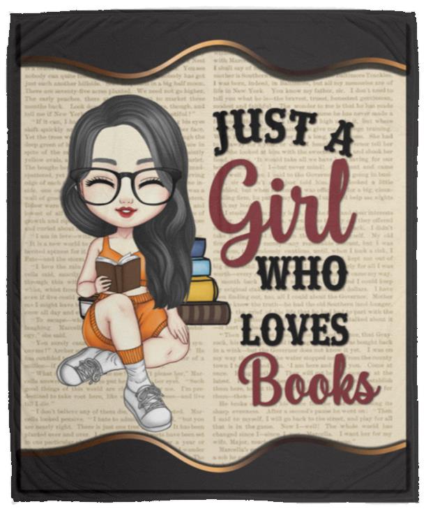 Just A Girl Who Loves Book Blanket | Christmas Gift, Birthday Gift HD