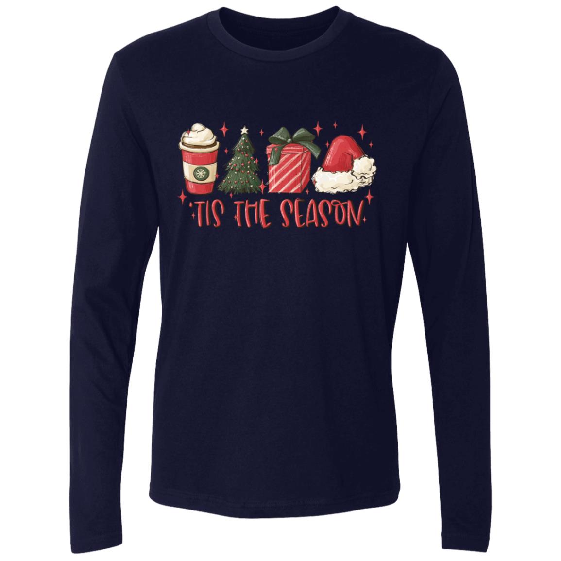 Tis the Season T-shirt 10-7-24 Tis the Season Premium LS