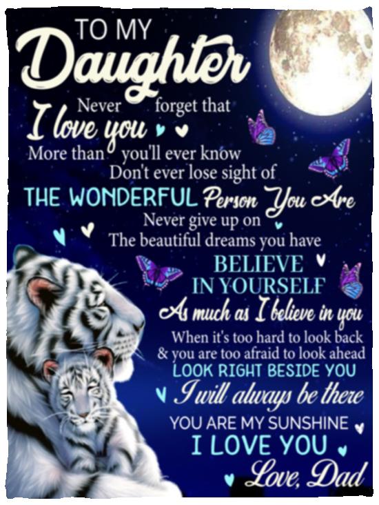 To My Daughter, Never Forget Blanket | Valentine's Day, Birthday, College Gift