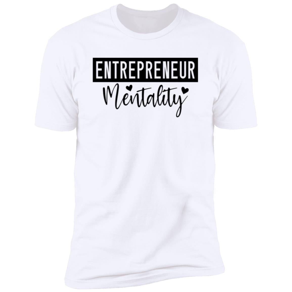 Entrepreneur Mentality Premium Short Sleeve T-Shirt