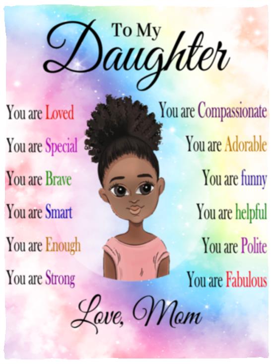 To My Daughter, You are Fabulous Blanket | Birthday Gift, Special Occasion Gift, Christmas Gift