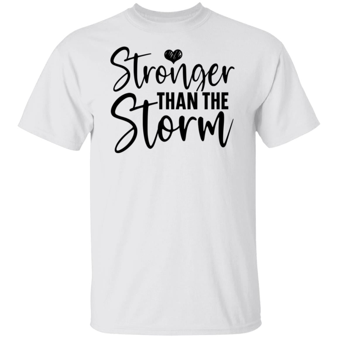 Stronger Than The Storm T-Shirt