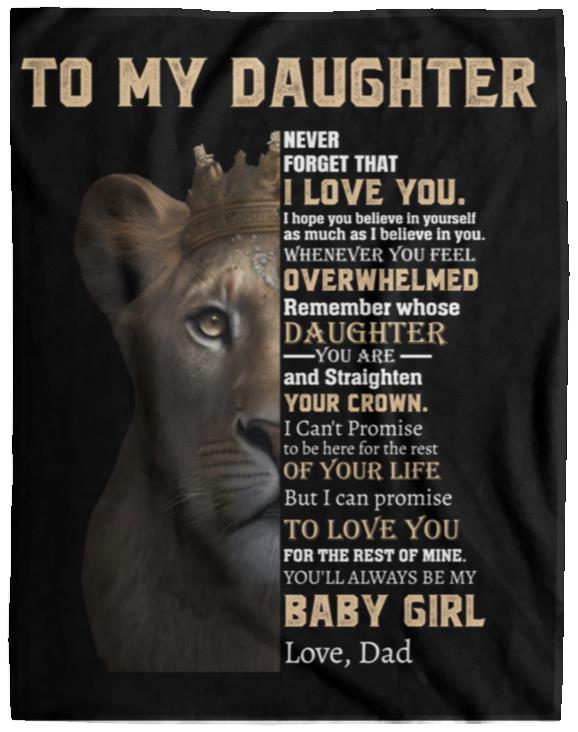 To My Daughter | Never Forget That I Love You Blanket | College Gift, Valentine's Day Gift, Birthday Gift