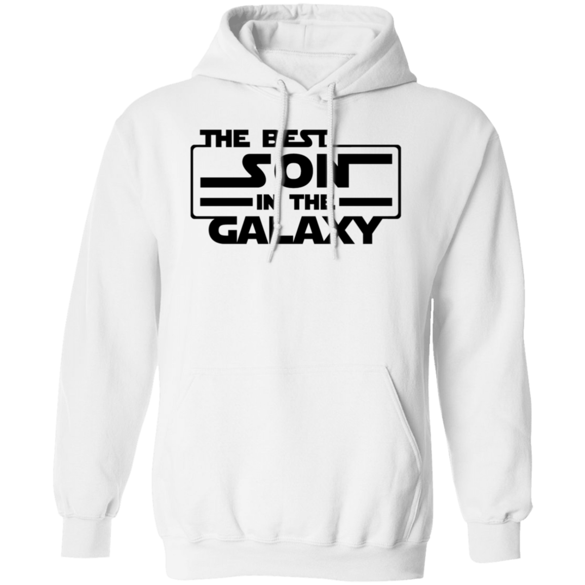 The Best Son in the Galaxy Best Son in the Galaxy Pullover Hoodie