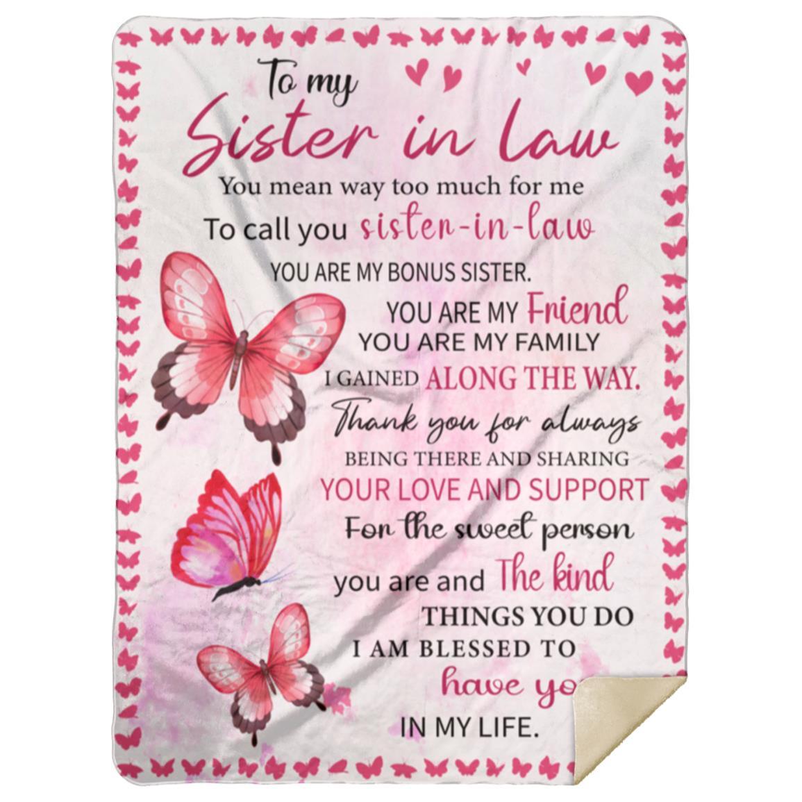 To My Sister-in Law Blanket | You're My Friend You're My Family Blanket