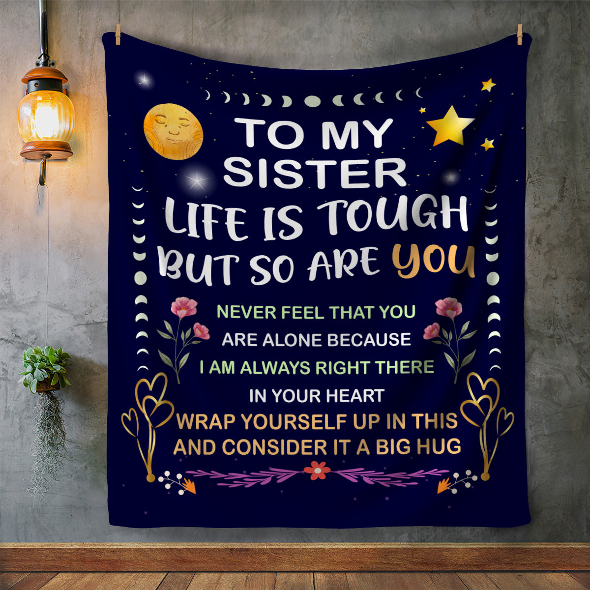 To My Sister, You Are Never Alone Blanket | Christmas Gift, Birthday Gift