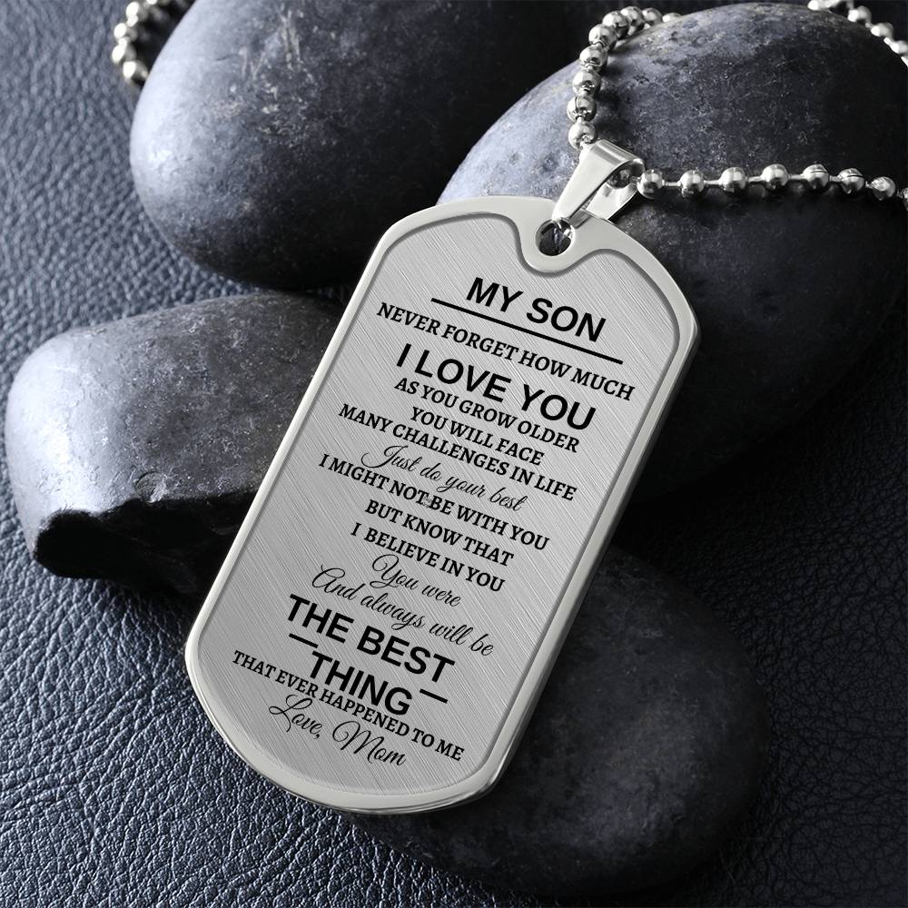 To My Son | You Are The Best Thing That Ever Happened To Me