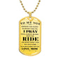 To My Son | Enjoy the Ride and Be Safe