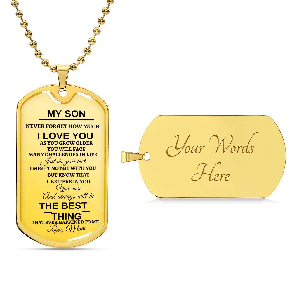 To My Son | You Are The Best Thing That Ever Happened To Me