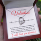 To My Beautiful Valentine | For Wife, Future Wife, Fiancé, Soulmate | Heart Skips A Beat | Forever Love Necklace