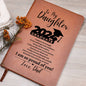 To My Daughter 2024 Graduate, So Proud of You | Leather Journal | Love, Dad