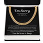 I'm Sorry for Hurting You | Cuban Link Necklace