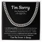 I'm Sorry for Hurting You | Cuban Link Necklace
