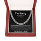 I'm Sorry for Hurting You | Cuban Link Necklace