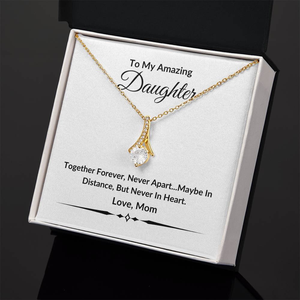 To My Amazing Daughter | Together Forever | Alluring Beauty Necklace