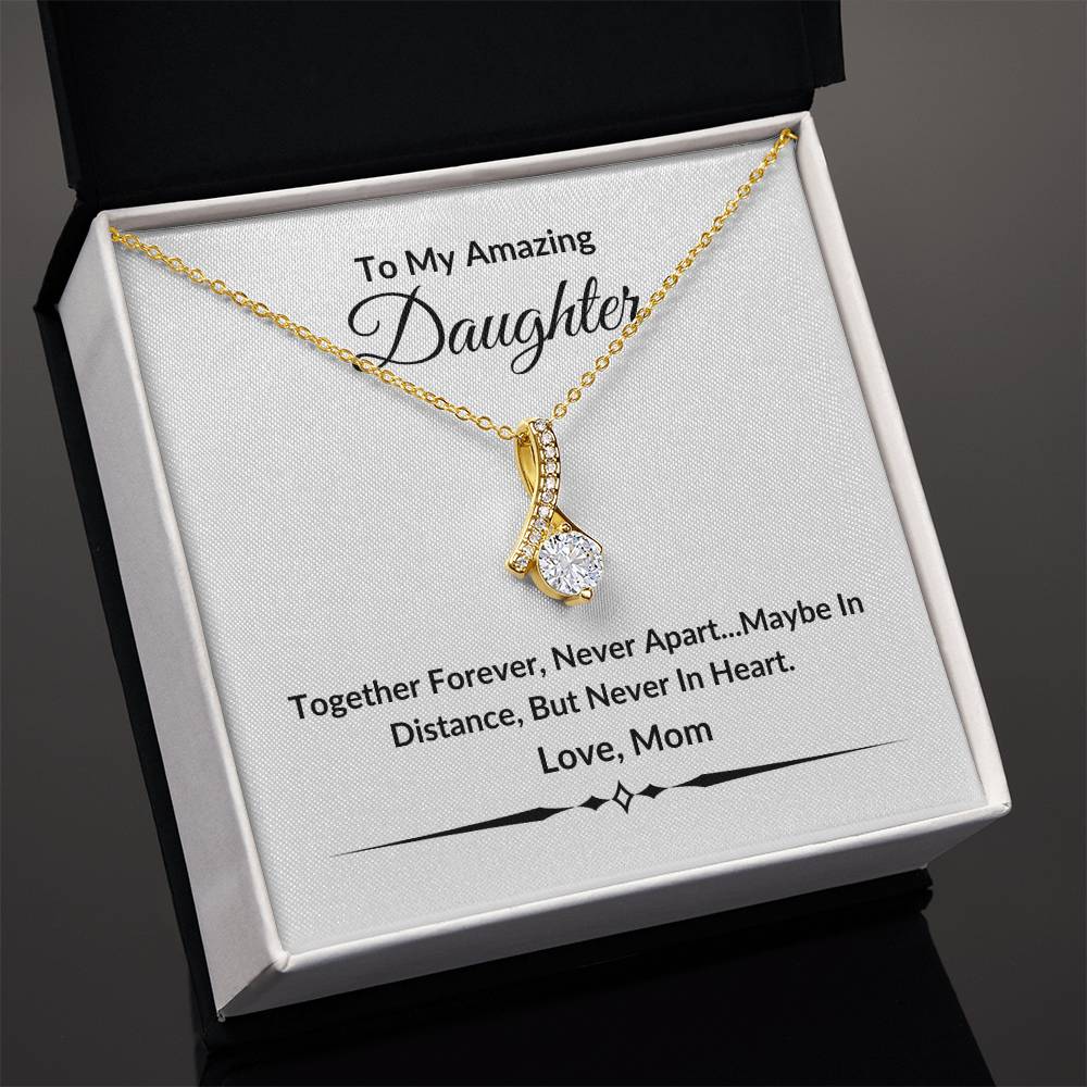 To My Amazing Daughter | Together Forever | Alluring Beauty Necklace