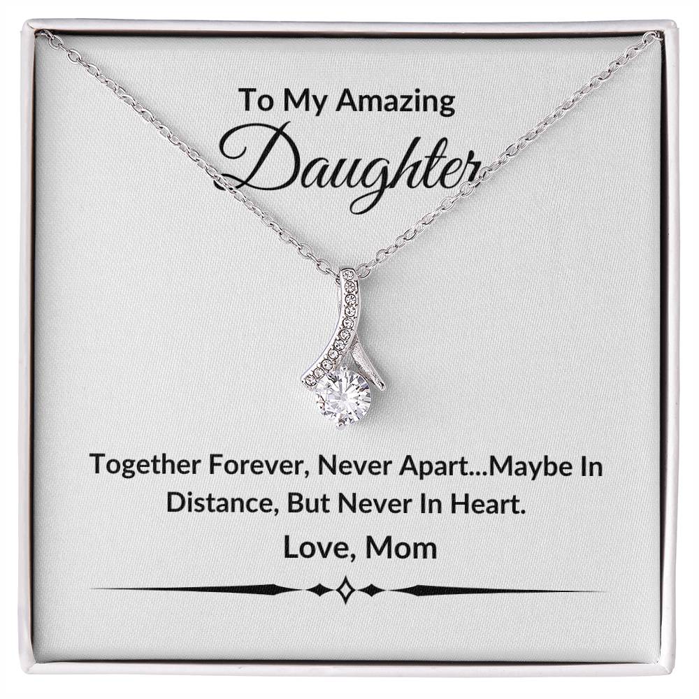 To My Amazing Daughter | Together Forever | Alluring Beauty Necklace