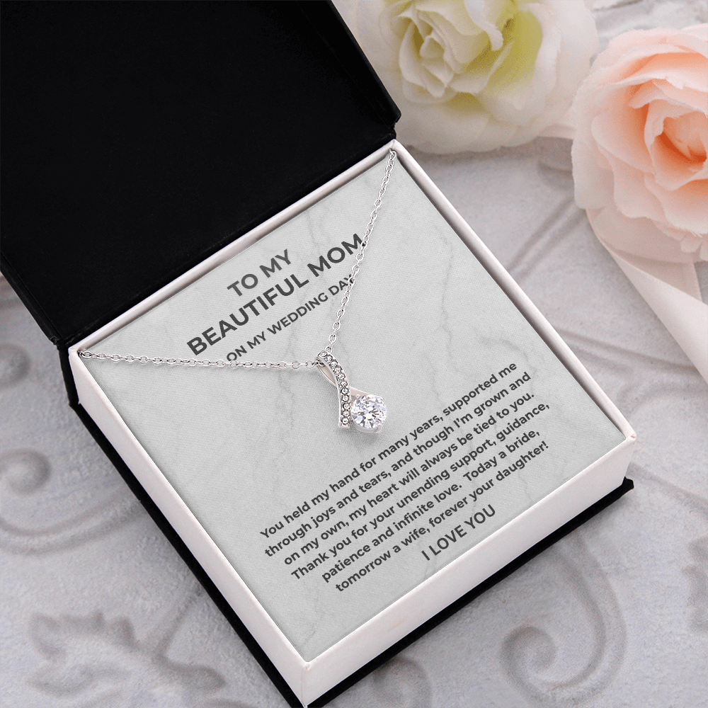 To My Beautiful Mom on My Wedding Day Necklace