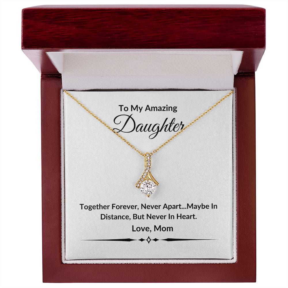 To My Amazing Daughter | Together Forever | Alluring Beauty Necklace