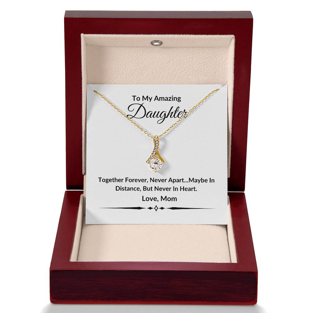 To My Amazing Daughter | Together Forever | Alluring Beauty Necklace