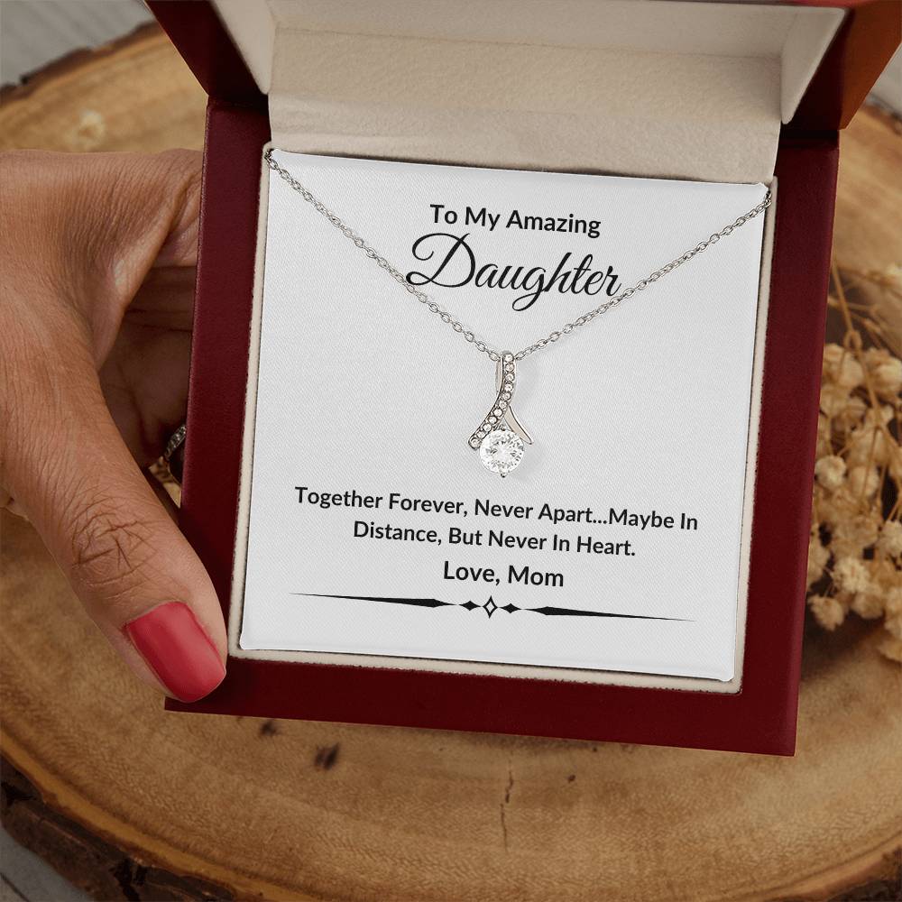 To My Amazing Daughter | Together Forever | Alluring Beauty Necklace