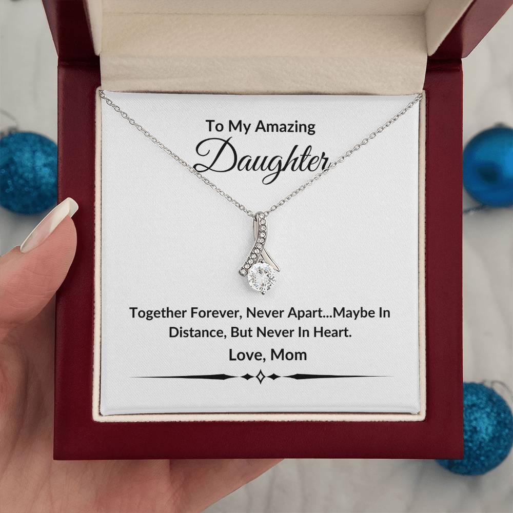 To My Amazing Daughter | Together Forever | Alluring Beauty Necklace