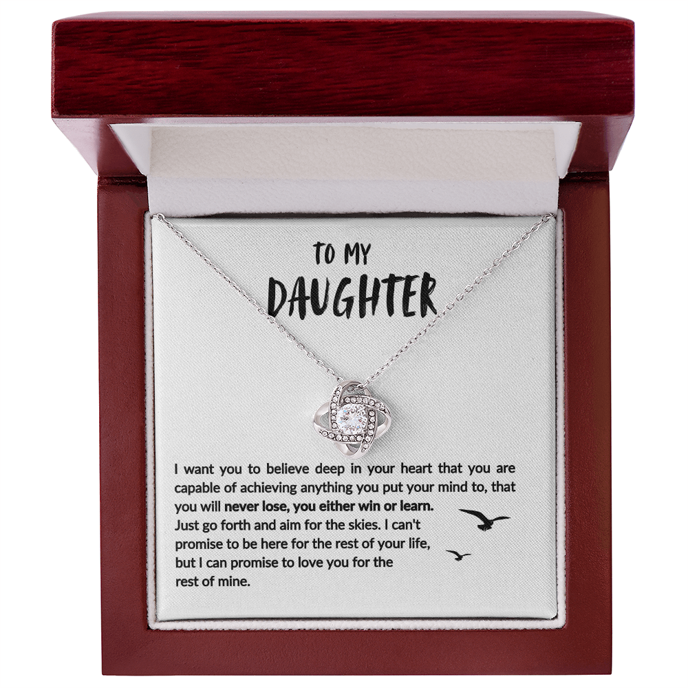 To My Daughter| You Will Never Lose, You Either Win or Learn