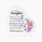 To My Daughter Never Forget Your Way Back Home Acrylic Plaque