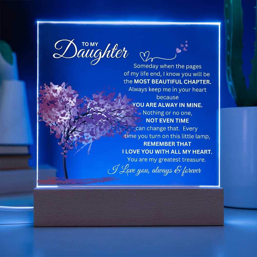 To My Daughter Acrylic Plaque | Love You Always & Forever
