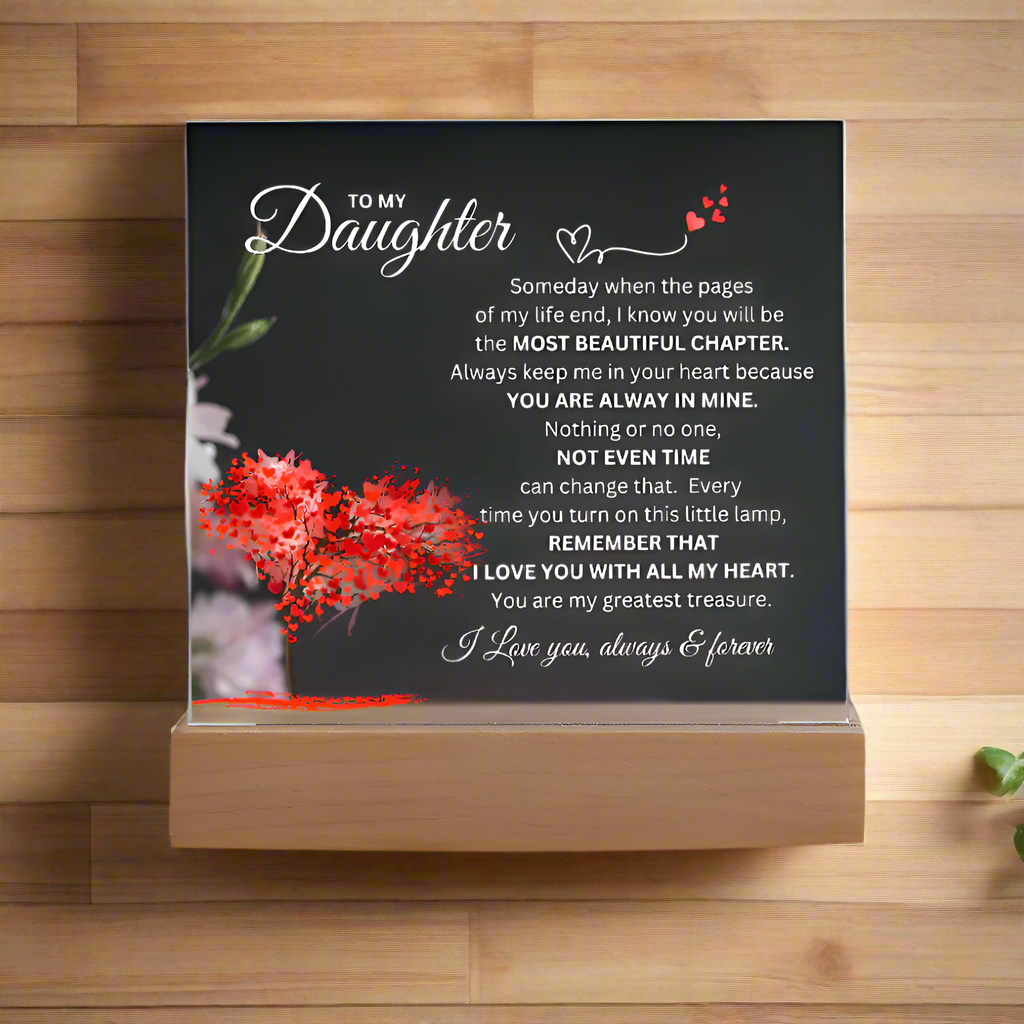 To My Daughter Acrylic Plaque | I Love You Always & Forever