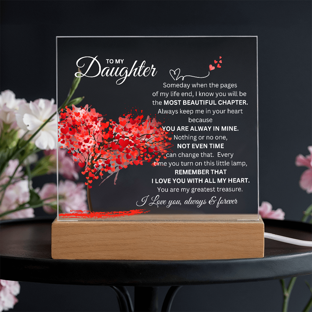 To My Daughter Acrylic Plaque | Love You Always & Forever