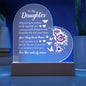 To My Daughter | Never Forget Your Way Back Home: Multicolor LED Acrylic Heart Plaque