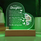 To My Daughter | Never Forget Your Way Back Home: Multicolor LED Acrylic Heart Plaque
