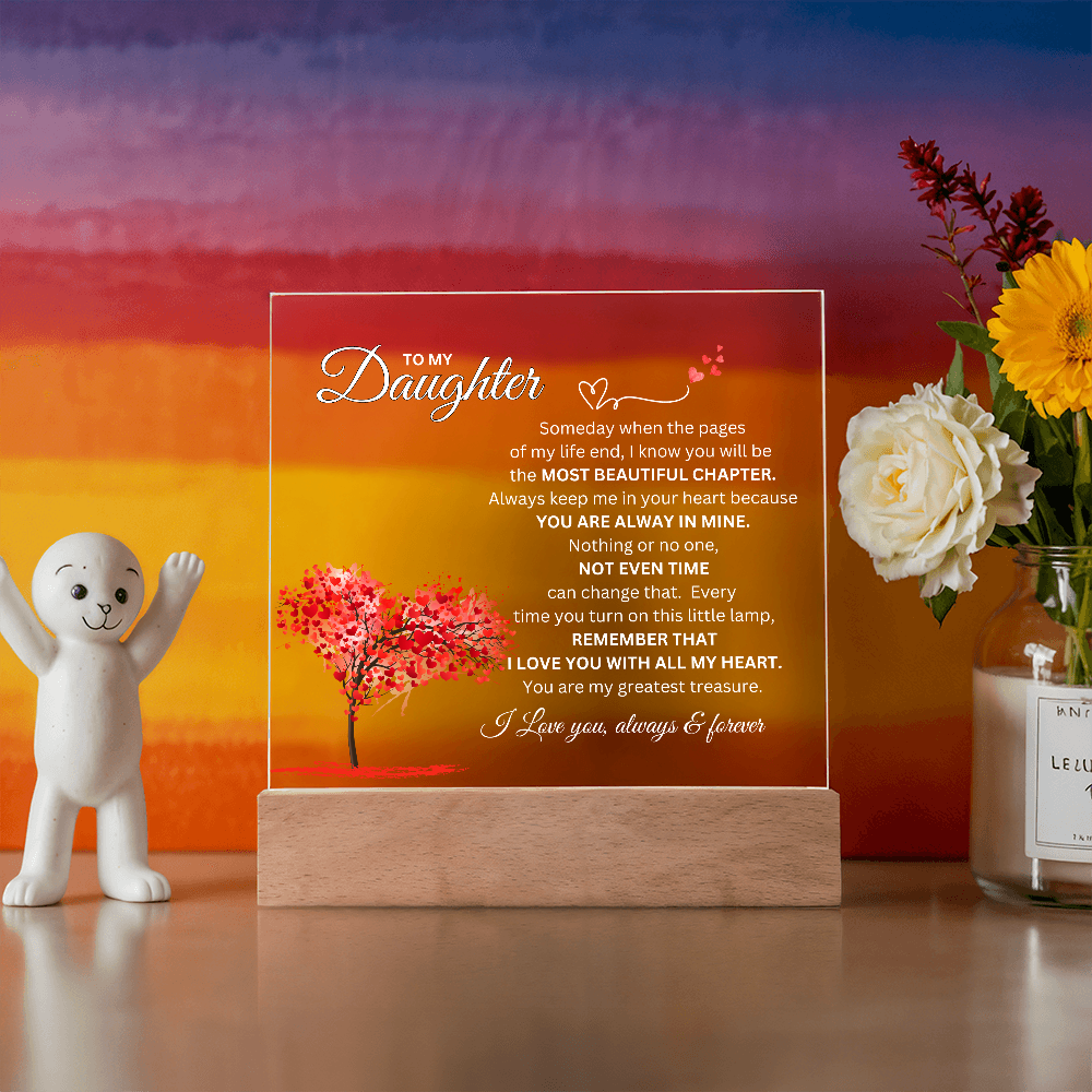 To My Daughter Acrylic Plaque | I Love You Always & Forever
